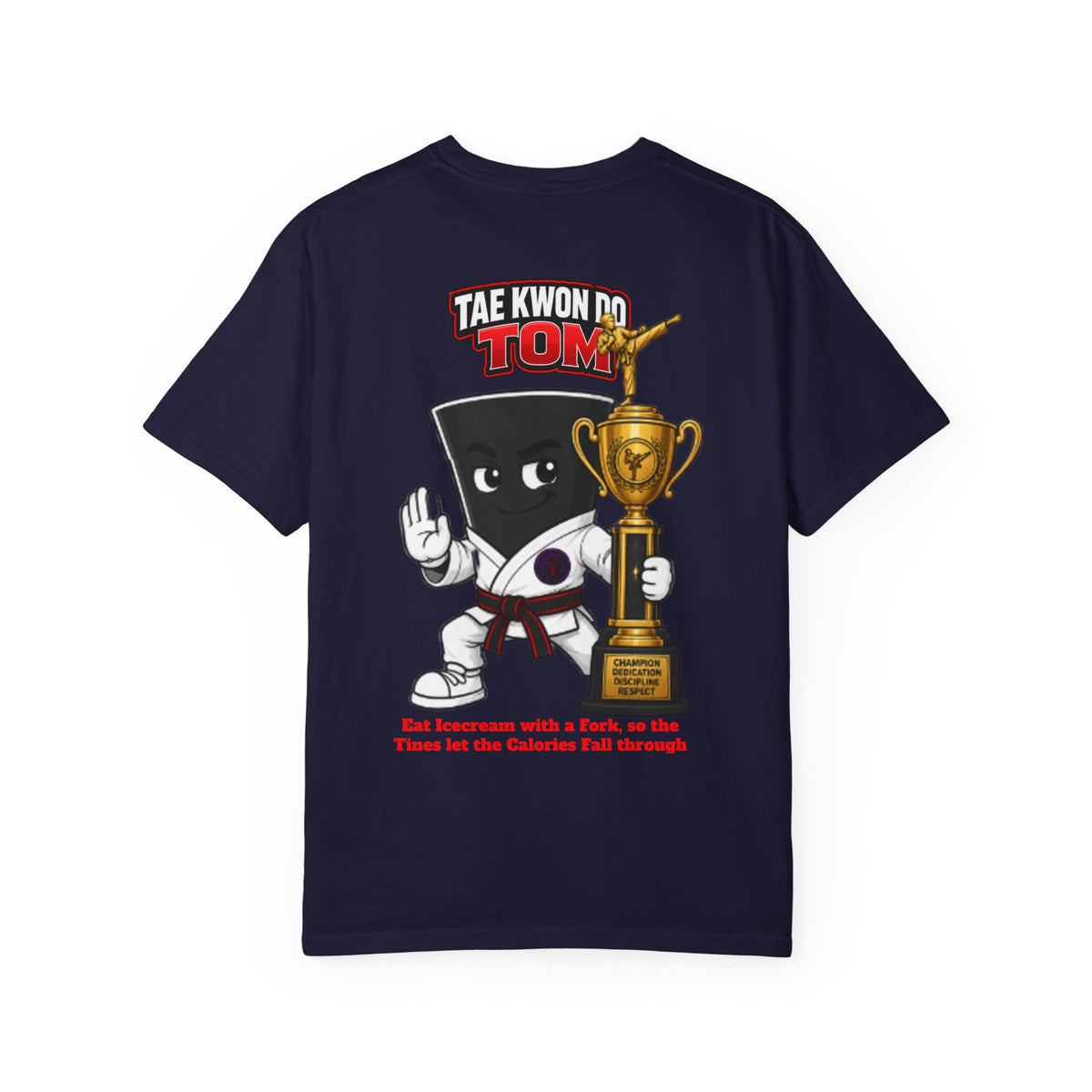 Tae Kwon Do Tom's Theory on ice-cream Unisex Garment-Dyed T-shirt