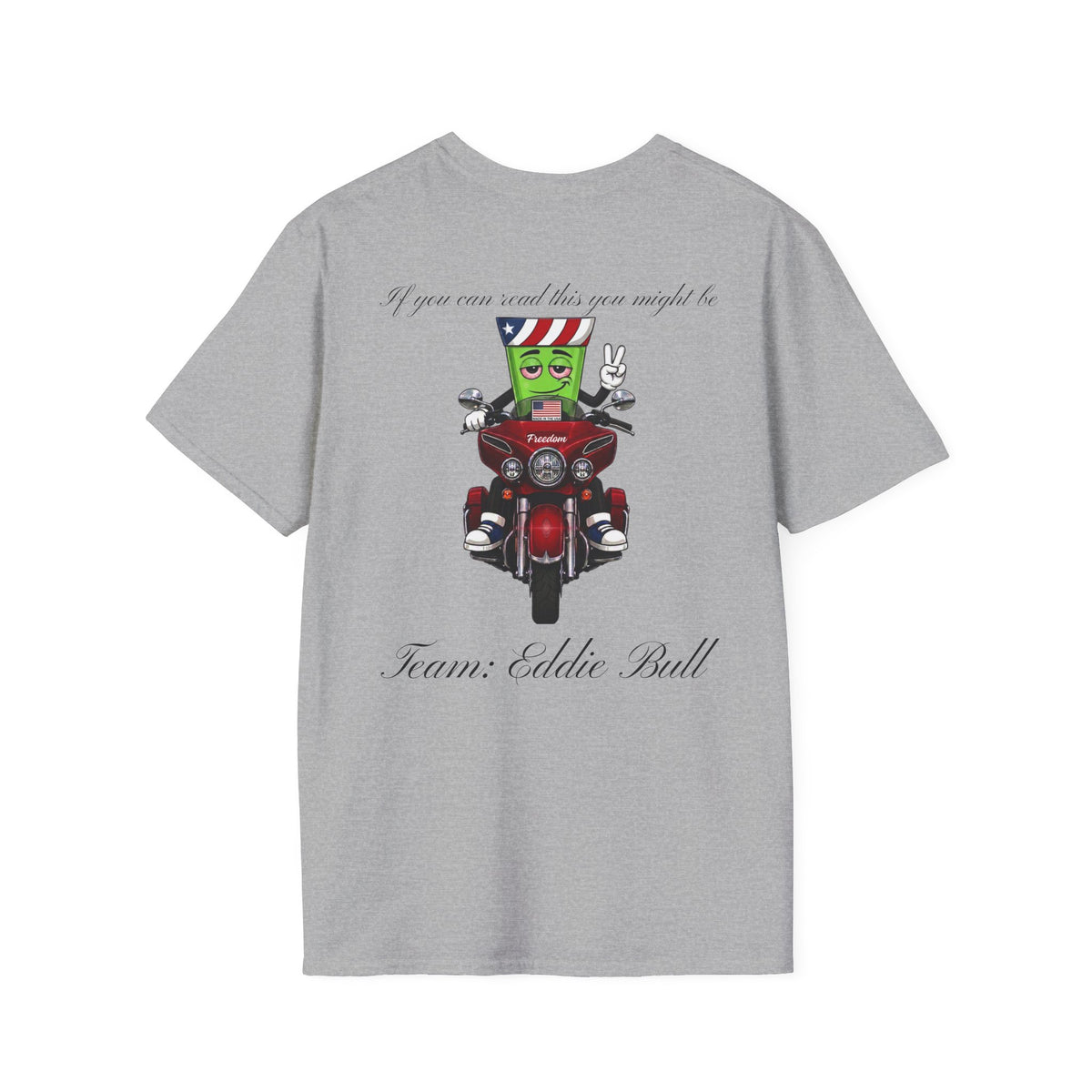 Team: Eddie Bull Unisex Soft style T-Shirt